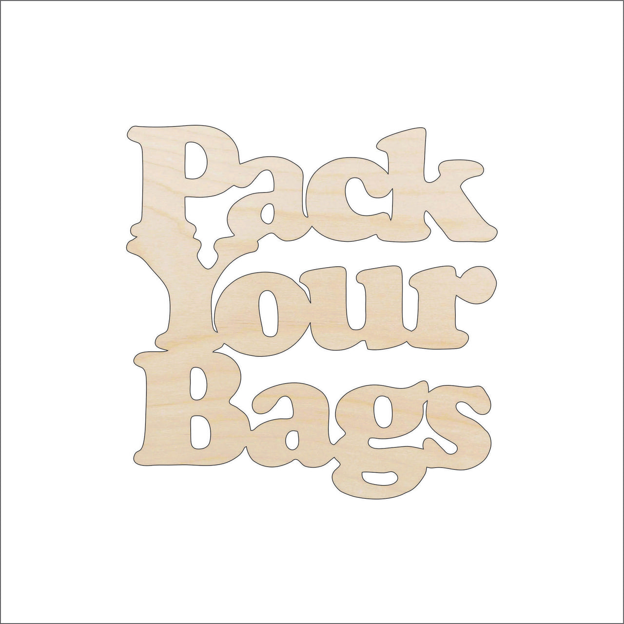 Pack Your Bags Wood Craft Shape – Laser Cut Baltic Birch Unfinished DIY Wood Art Supplies TRP17 - The Wood Shape Store