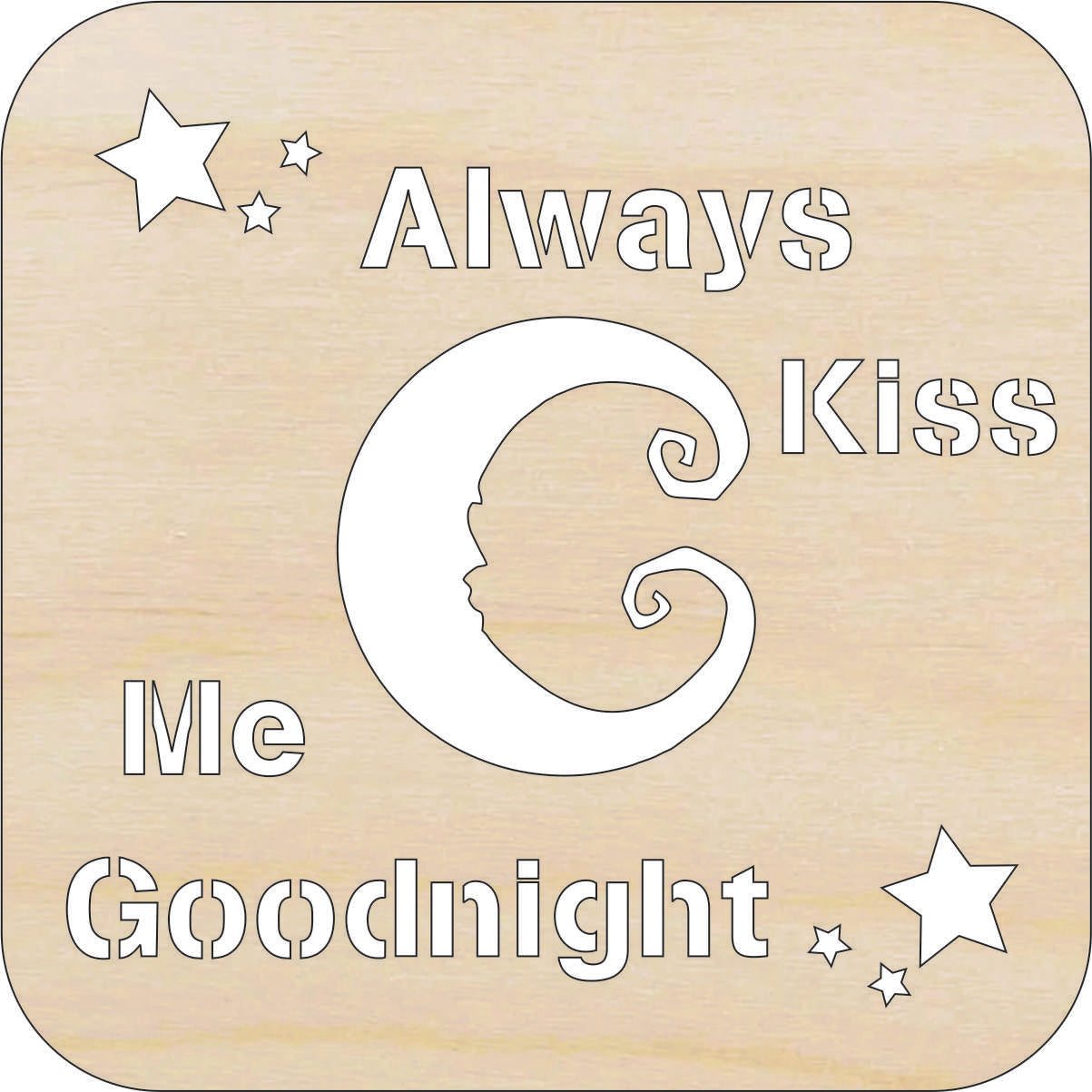 Sign Kiss Me Goodnight - Laser Cut Out Unfinished Wood Craft BBY58 Sign Kiss Me Goodnight - Laser Cut Out Unfinished Wood Craft BBY58