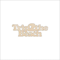 Trip to the Beach Word Wood Craft Shape – Laser Cut Baltic Birch Unfinished DIY Wood Art Supplies BCH7 - The Wood Shape Store