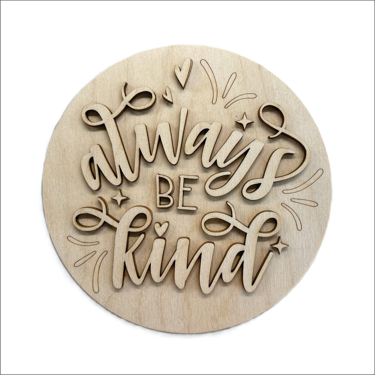 Be Kind 3D Laser Cut Ornament – Baltic Birch Wood Craft Supplies | DIY Kit HM102 - The Wood Shape Store