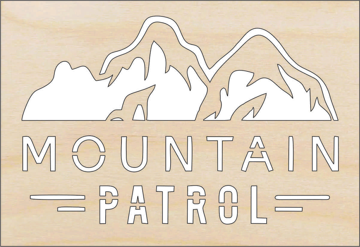 Sign Mountain Patrol - Laser Cut Out Unfinished Wood Craft Shape TRP42 Sign Mountain Patrol - Laser Cut Out Unfinished Wood Craft Shape TRP42