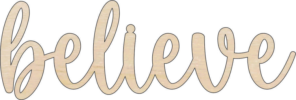 Believe Wood Craft Shape - Laser Cut Baltic Birch Unfinished DIY Wood Art Supplies WRD145
