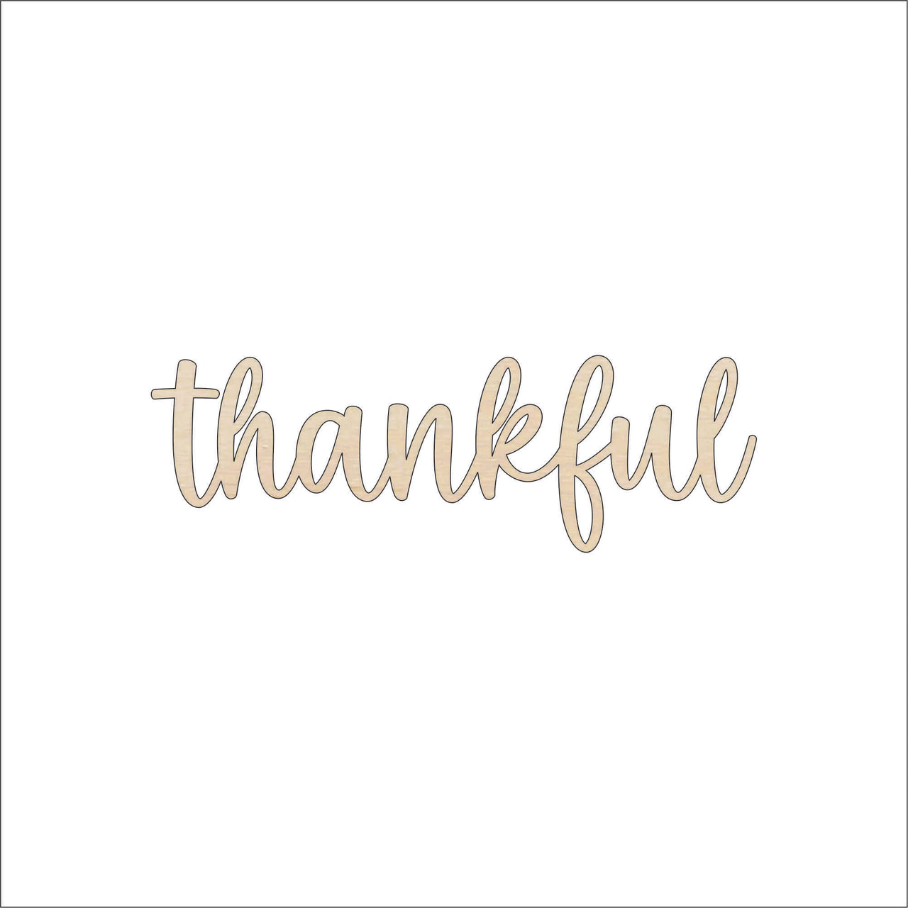 Thankful Wood Craft Shape - Laser Cut Baltic Birch Unfinished DIY Wood Art Supplies WRD147 - The Wood Shape Store