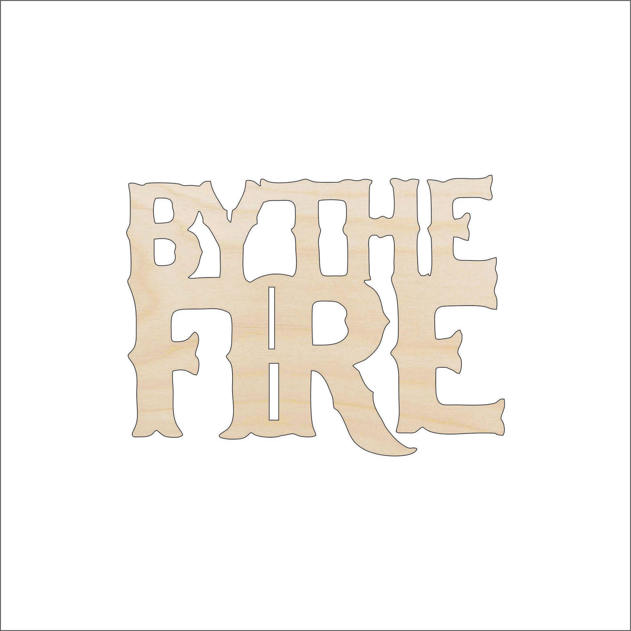 By The Fire Wood Craft Shape - Laser Cut Baltic Birch Unfinished DIY Wood Art Supplies TRP26 - The Wood Shape Store