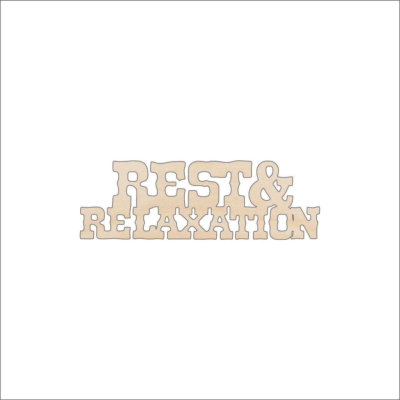 Rest & Relax - Wood Craft Shape – Laser Cut Baltic Birch Unfinished DIY Art Supplies TRP16 - The Wood Shape Store