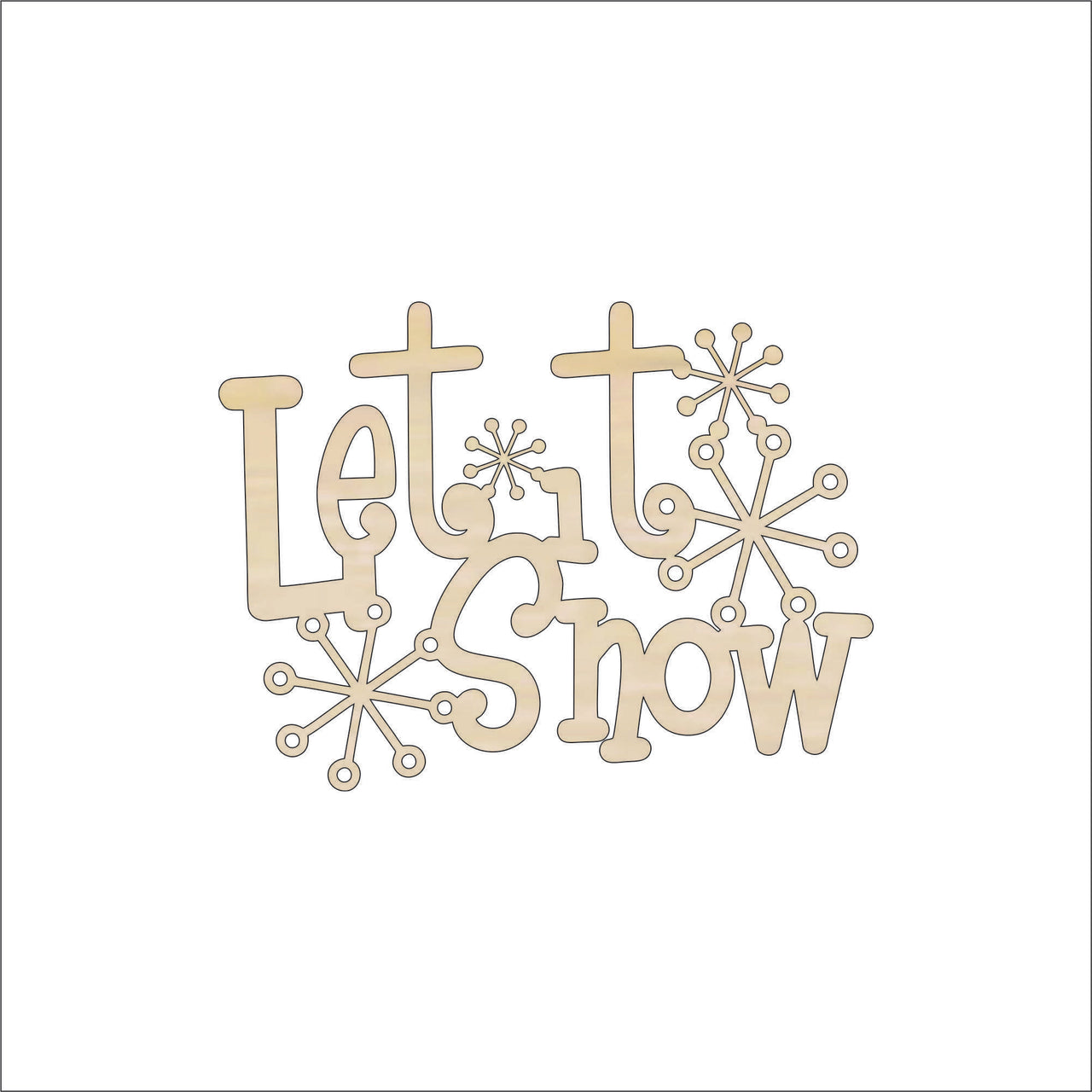 Let It Snow Wood Craft Shape - Laser Cut Baltic Birch Unfinished DIY Wood Art Supplies WRD119 - The Wood Shape Store
