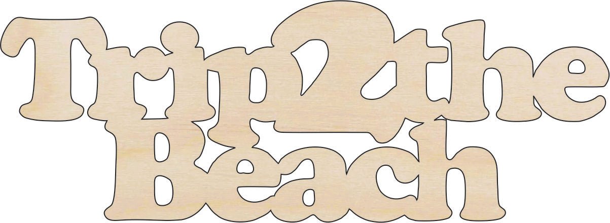 Trip to the Beach Word Wood Craft Shape – Laser Cut Baltic Birch Unfinished DIY Wood Art Supplies BCH7 - The Wood Shape Store