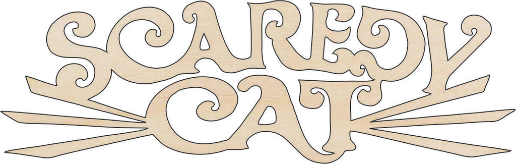 Word Scaredy Cat - Laser Cut Out Unfinished Wood Craft Shape FAL9
