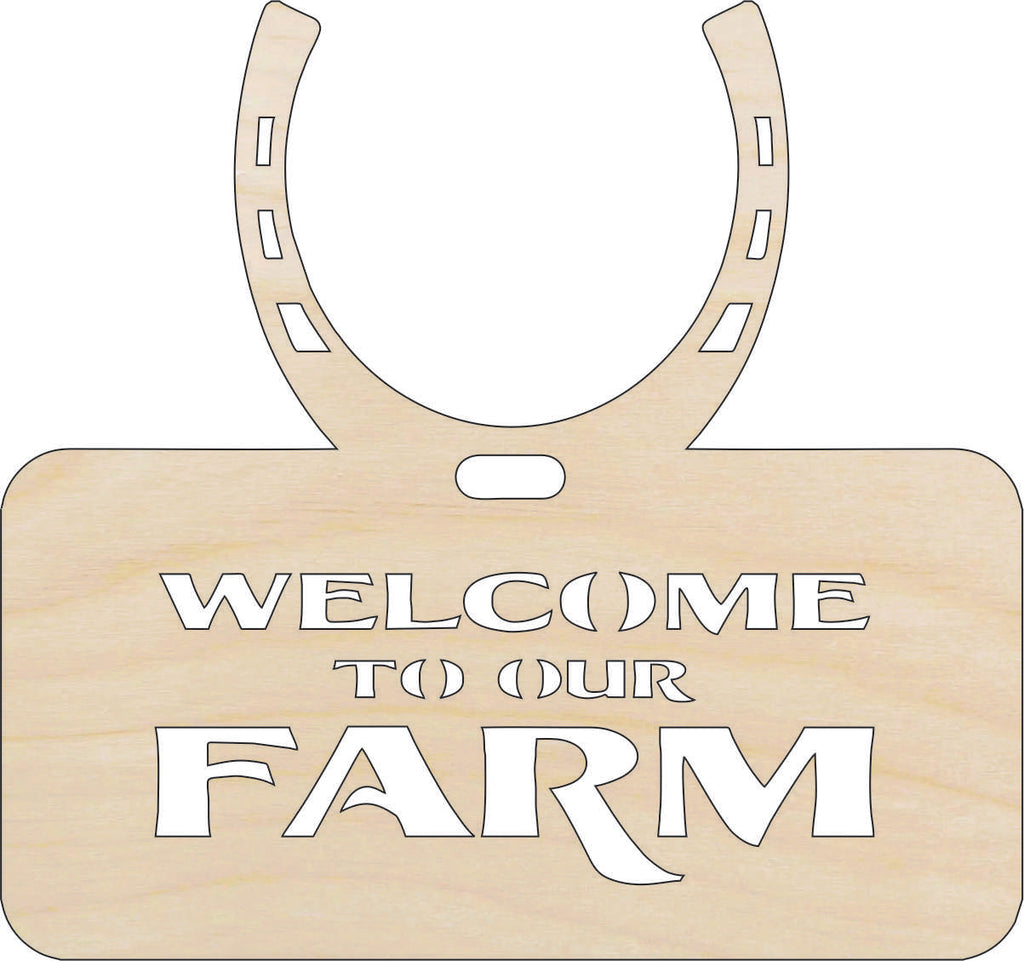 Sign Welcome Farm - Laser Cut Out Unfinished Wood Craft Shape SGN54
