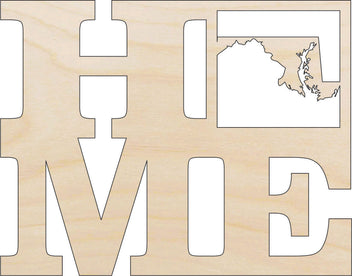 State Maryland Home - Laser Cut Out Unfinished Wood Craft Shape STAT18 State Maryland Home - Laser Cut Out Unfinished Wood Craft Shape STAT18