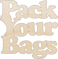 Pack Your Bags Wood Craft Shape – Laser Cut Baltic Birch Unfinished DIY Wood Art Supplies TRP17 - The Wood Shape Store