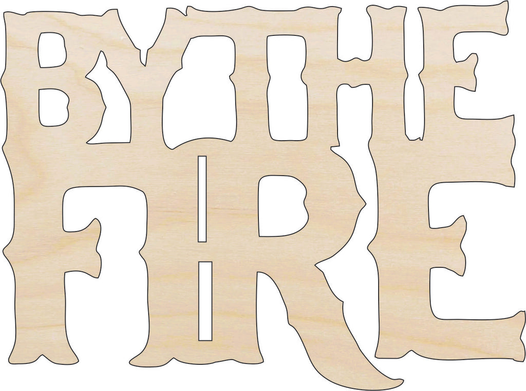 Word By The Fire - Laser Cut Out Unfinished Wood Craft Shape TRP26