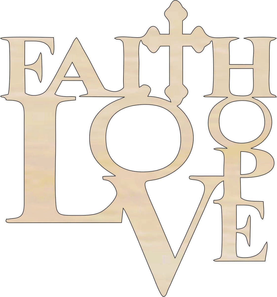 Faith Hope Wood Craft Shape – Laser Cut Baltic Birch Unfinished DIY Wood Art Supplies WRD114 - The Wood Shape Store