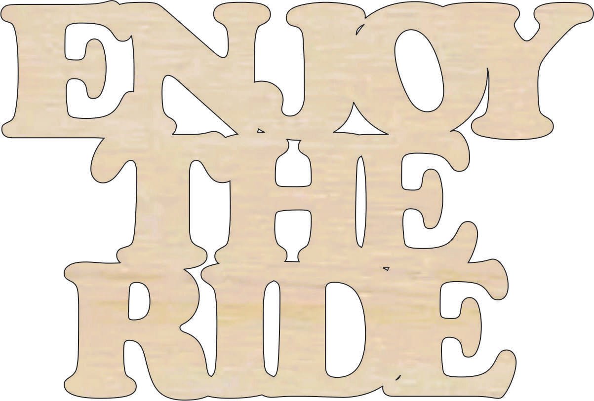 Enjoy the Ride Wood Craft Shape – Laser Cut Baltic Birch Unfinished DIY Wood Art Supplies WRD28 - The Wood Shape Store