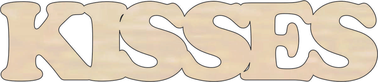 Word Kisses - Laser Cut Out Unfinished Wood Craft Shape WRD38 Word Kisses - Laser Cut Out Unfinished Wood Craft Shape WRD38