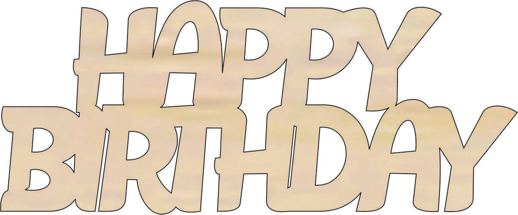 Word Happy Birthday - Laser Cut Out Unfinished Wood Craft Shape WRD49