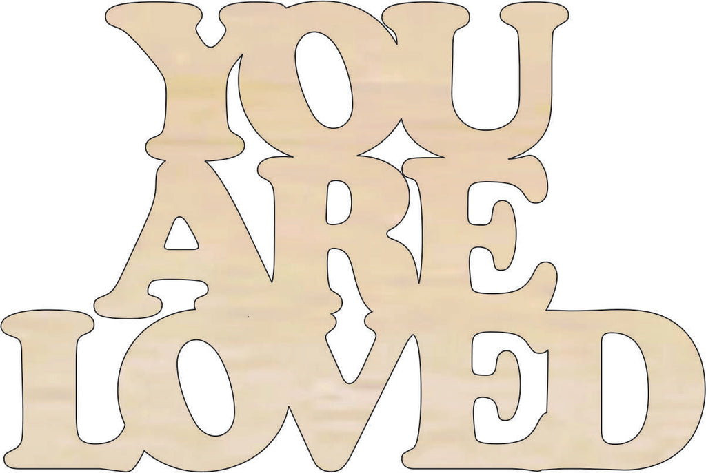 Word You are Loved - Laser Cut Out Unfinished Wood Craft Shape WRD52
