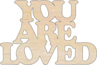 You are Loved Wood Craft Shape – Laser Cut Baltic Birch Unfinished DIY Wood Art Supplies WRD52 - The Wood Shape Store