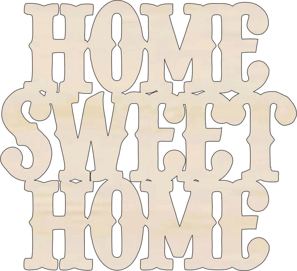 Home Sweet Home - Laser Cut Wood Shape WRD7